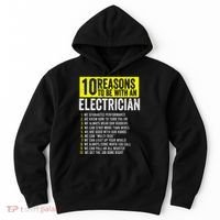 10 Reasons To Be With An Electrician Electricians Hoodie thumb 0