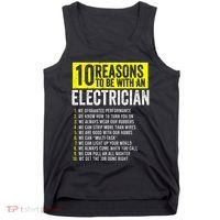 10 Reasons To Be With An Electrician Electricians Tank Top thumb 0