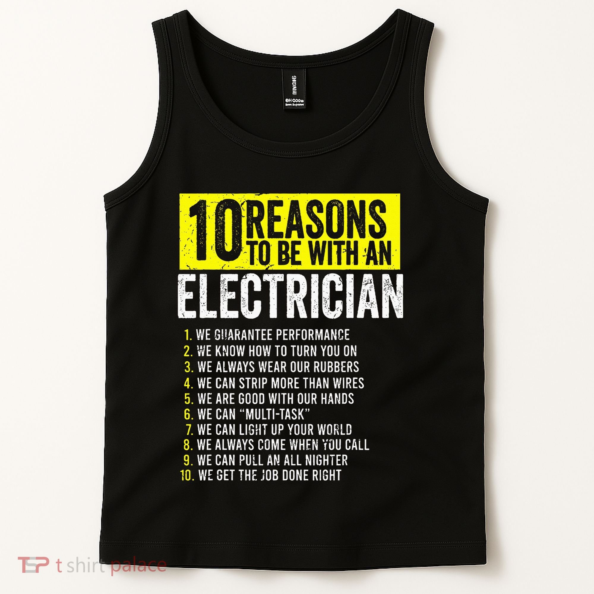 10 Reasons To Be With An Electrician Electricians Tank Top