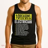 10 Reasons To Be With An Electrician Electricians Tank Top thumb 3