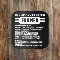 10 Reasons To Date A Farmer Funny Farming Humor For Men Coaster thumb 0