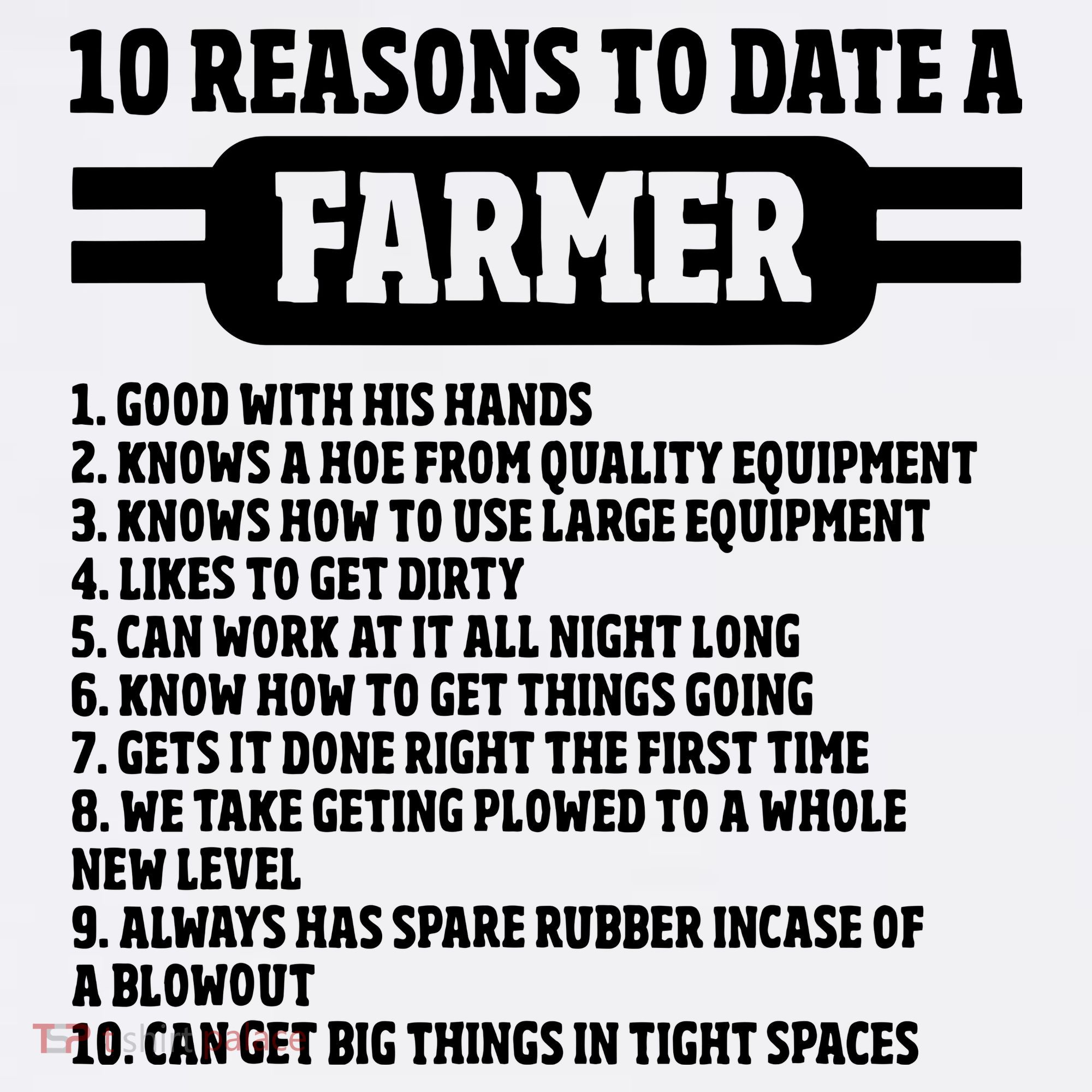 10 Reasons To Date A Farmer Funny Farming Humor For Men Tank Top