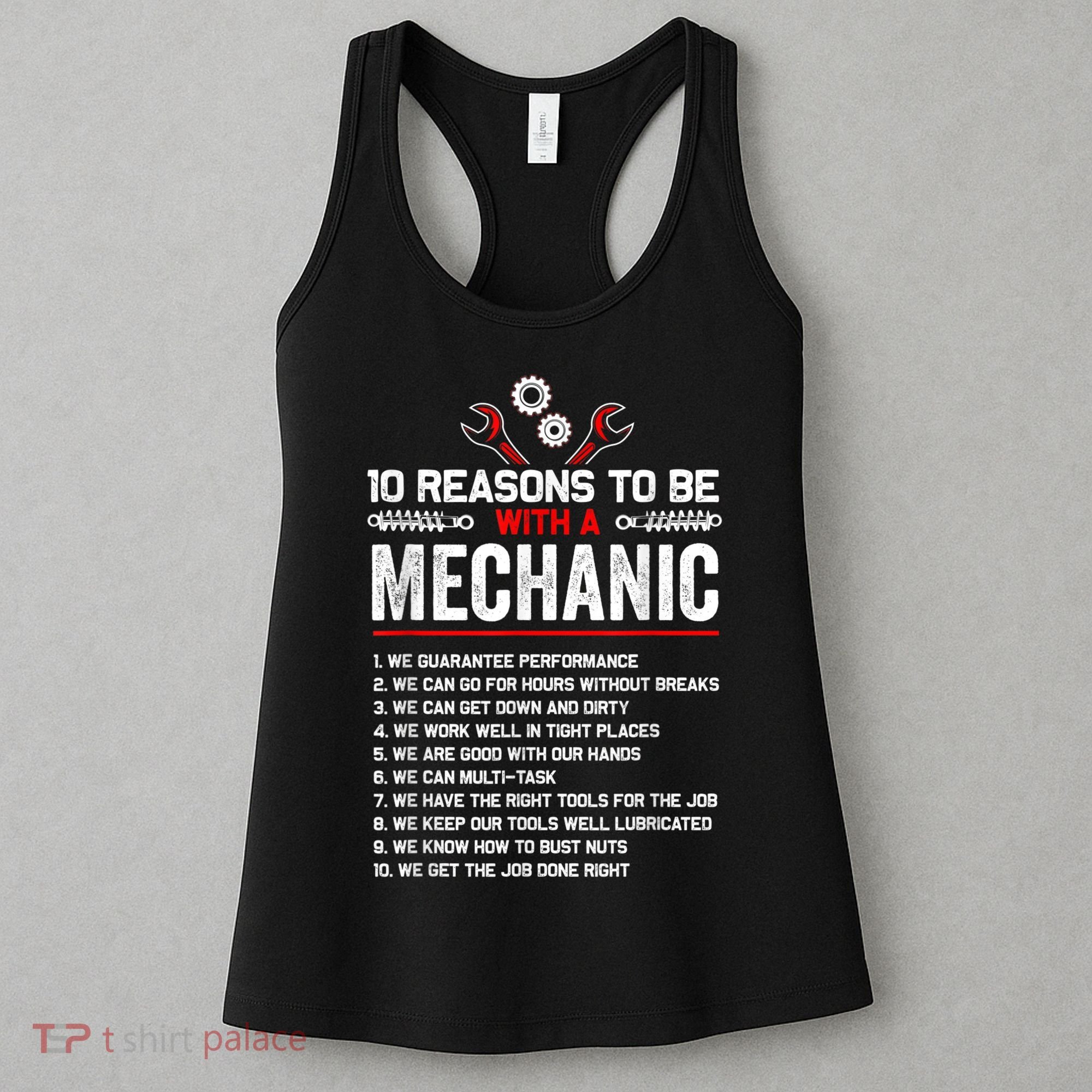 10 Reasons To Be With A Mechanic For Men Car Mechanics Women's Tank Top