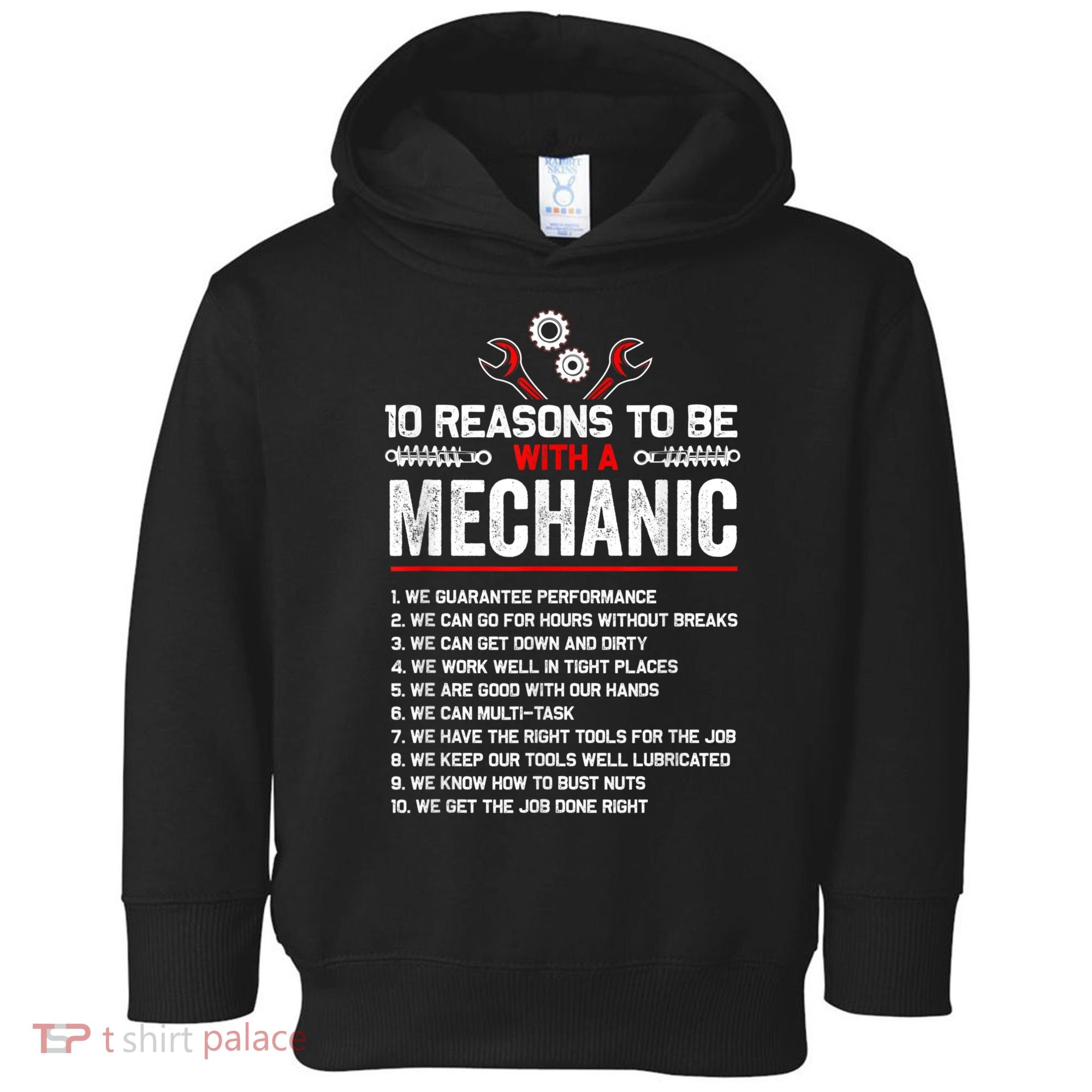 10 Reasons To Be With A Mechanic For Men Car Mechanics Toddler Hoodie
