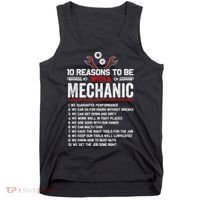 10 Reasons To Be With A Mechanic For Men Car Mechanics Tank Top thumb 0