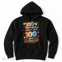 100 Smart 100 Stronger Happy 100th Day Of School Celebration Hoodie thumb 0