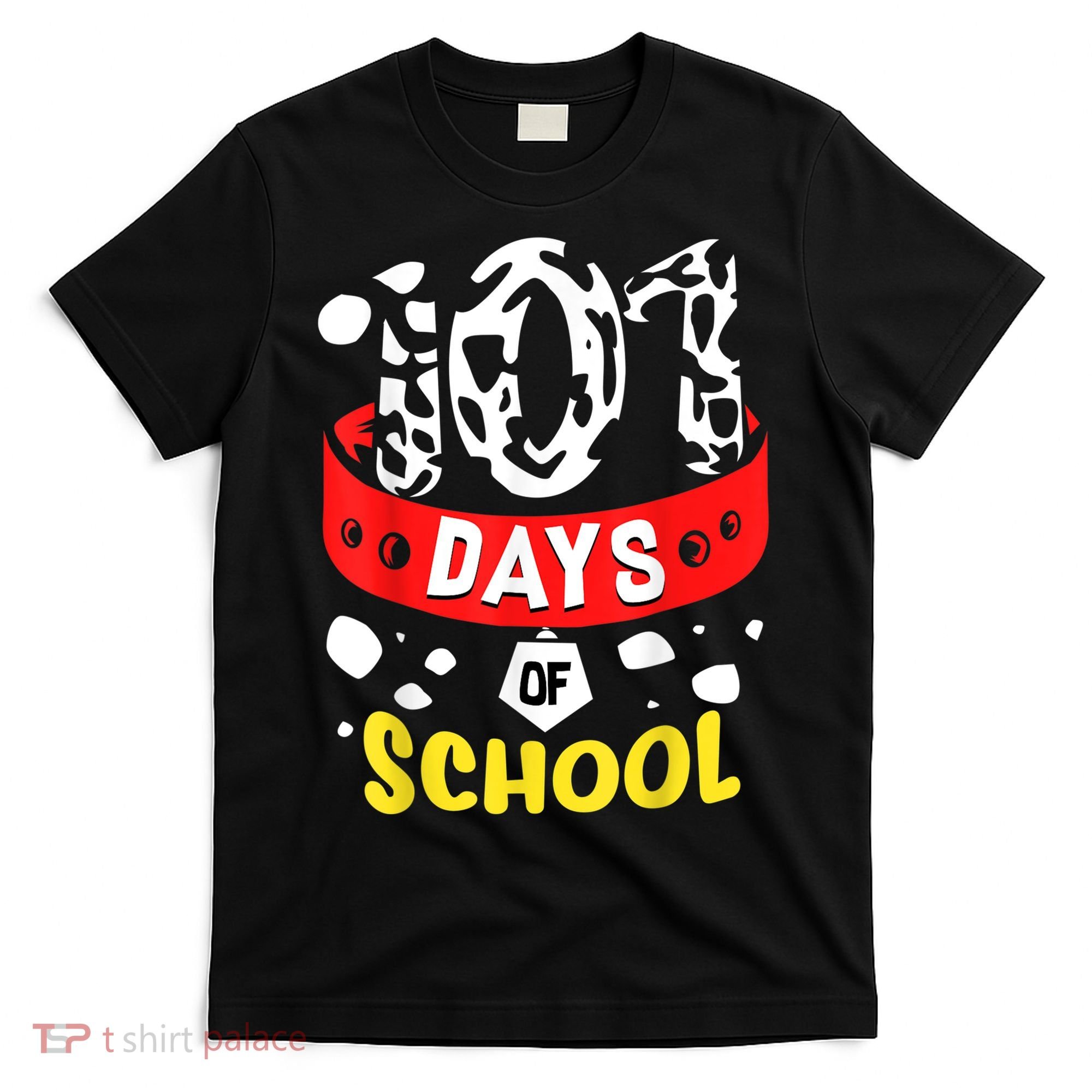 101 School Days Gift Dalmatian Dog 100th Sayings T-Shirt
