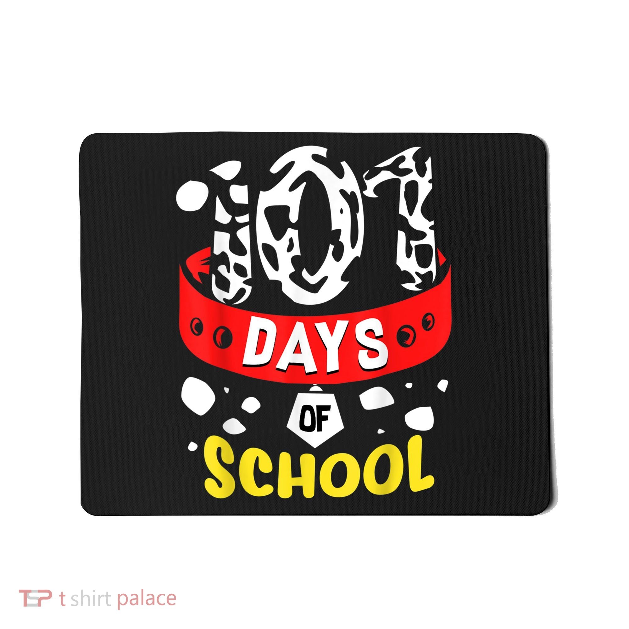 101 School Days Gift Dalmatian Dog 100th Sayings Mousepad