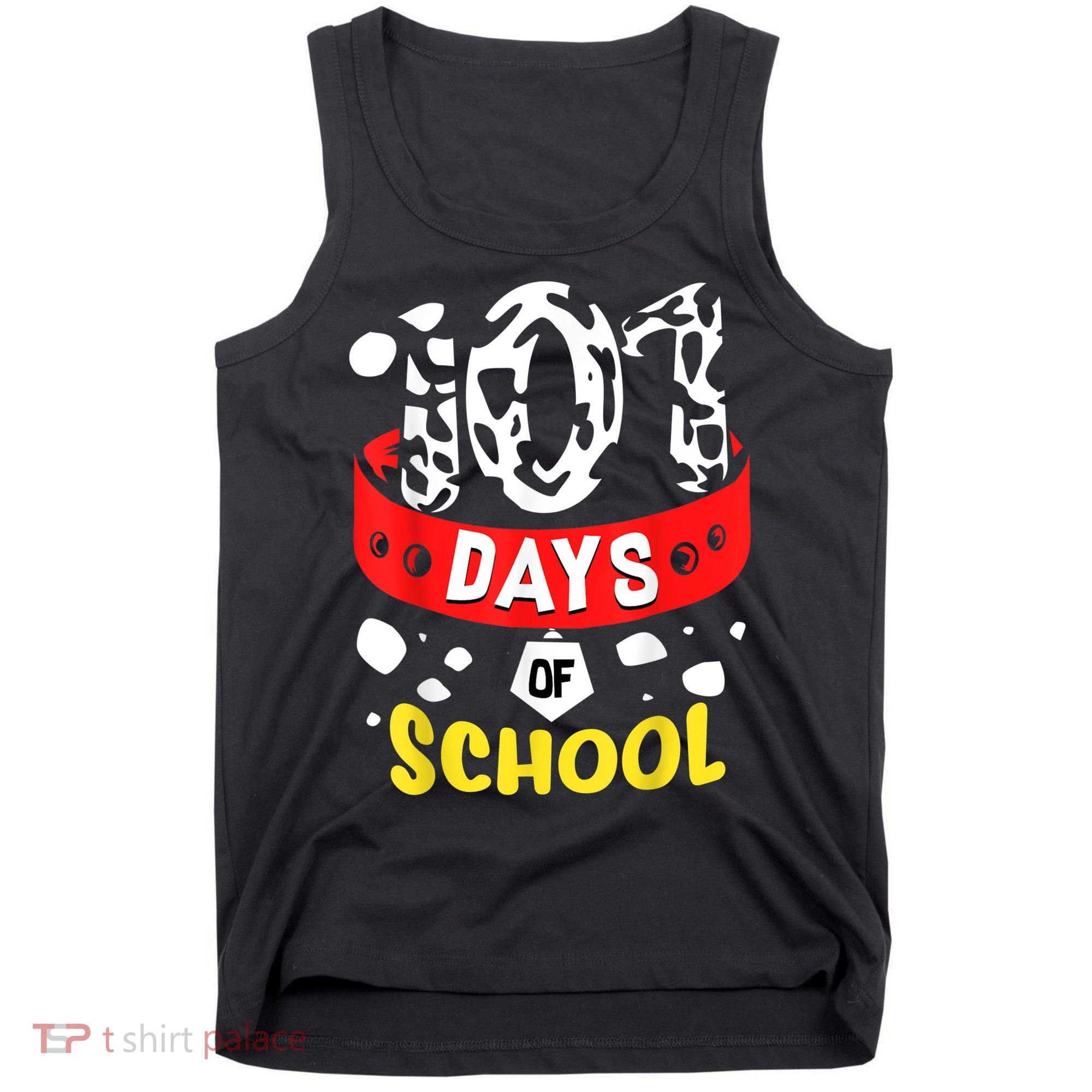 101 School Days Gift Dalmatian Dog 100th Sayings Tank Top