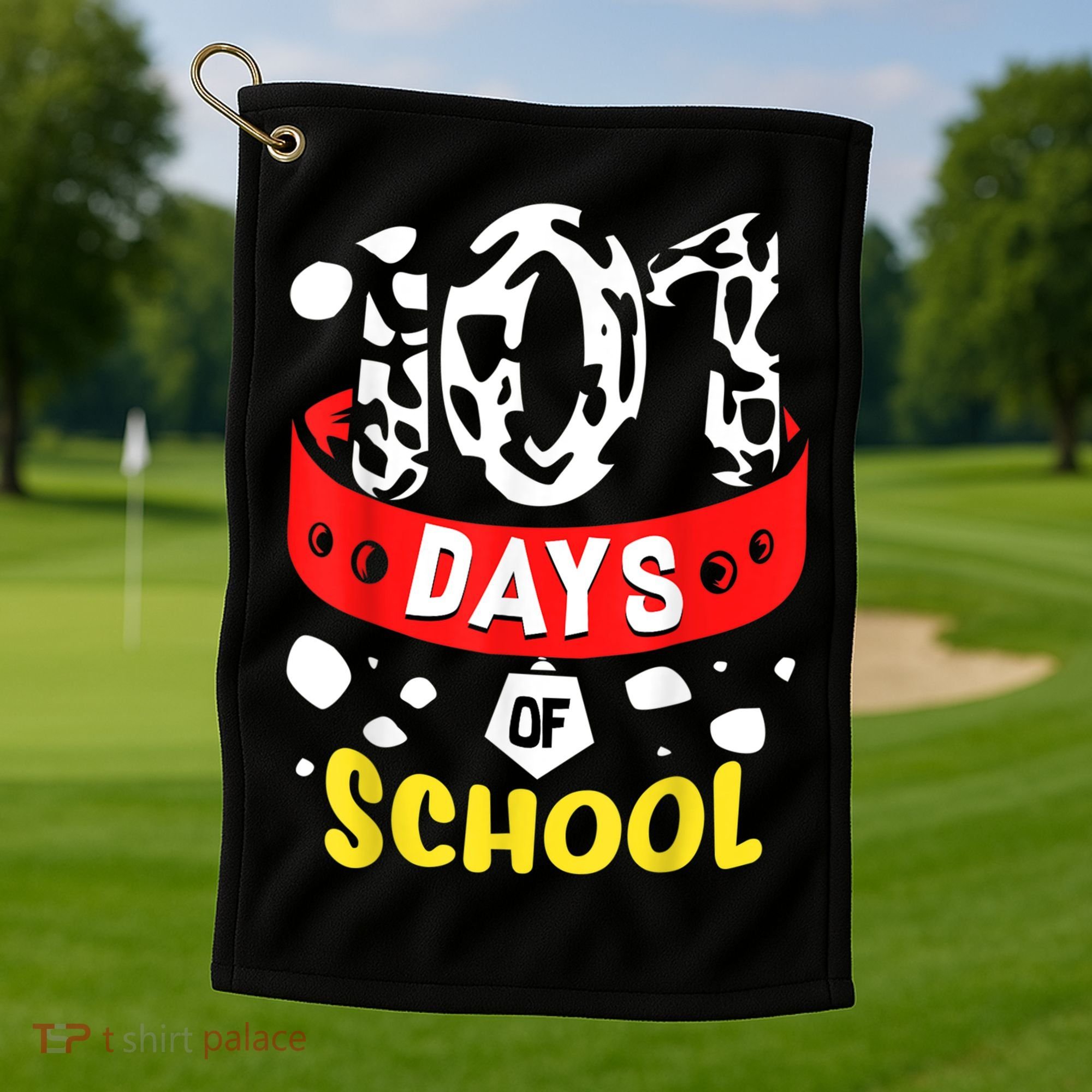 101 School Days Gift Dalmatian Dog 100th Sayings Golf Towel