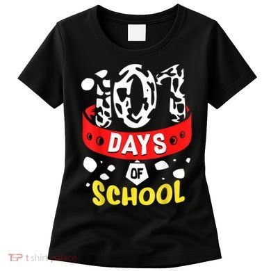 101 School Days Gift Dalmatian Dog 100th Sayings Women's T-Shirt