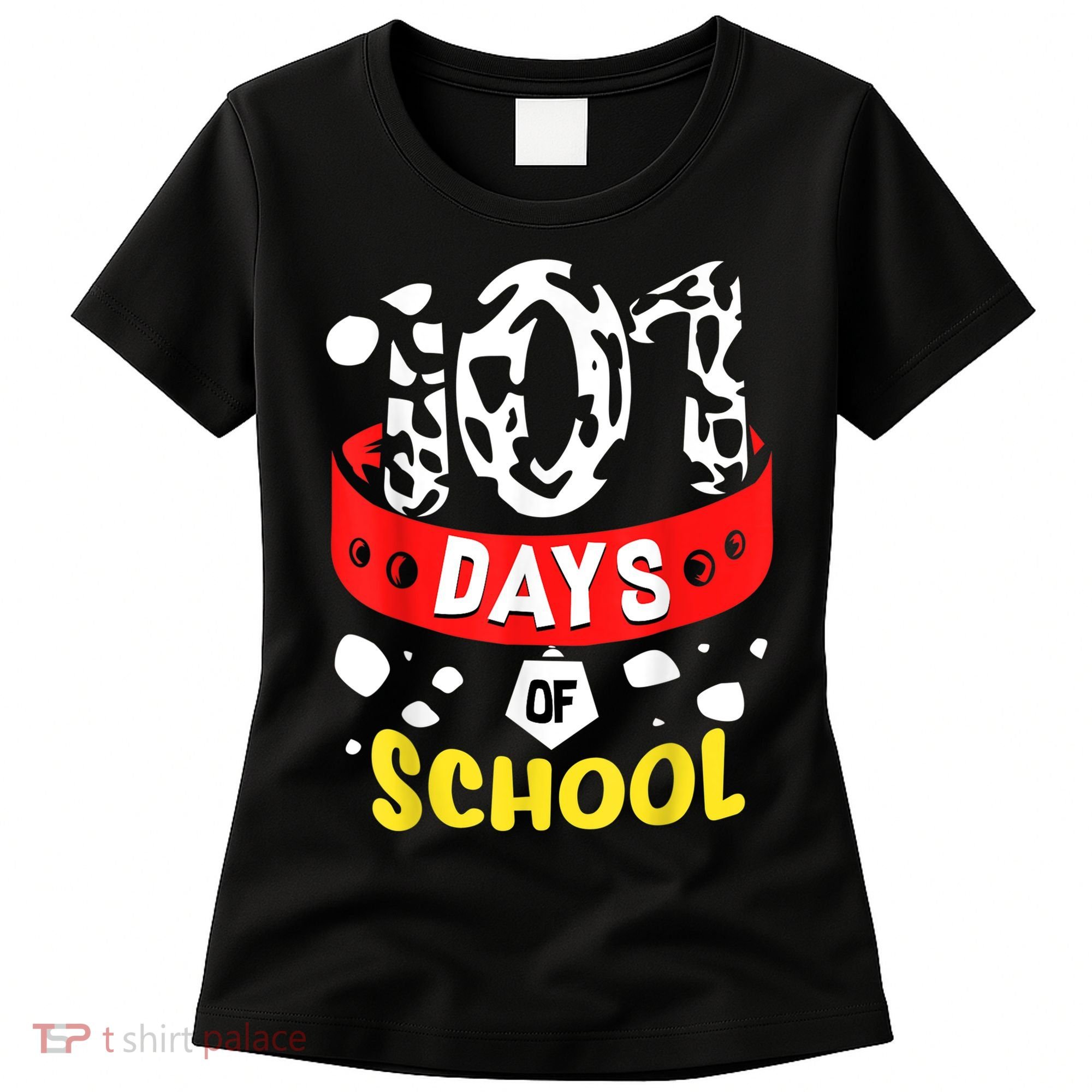 101 School Days Gift Dalmatian Dog 100th Sayings Women's T-Shirt