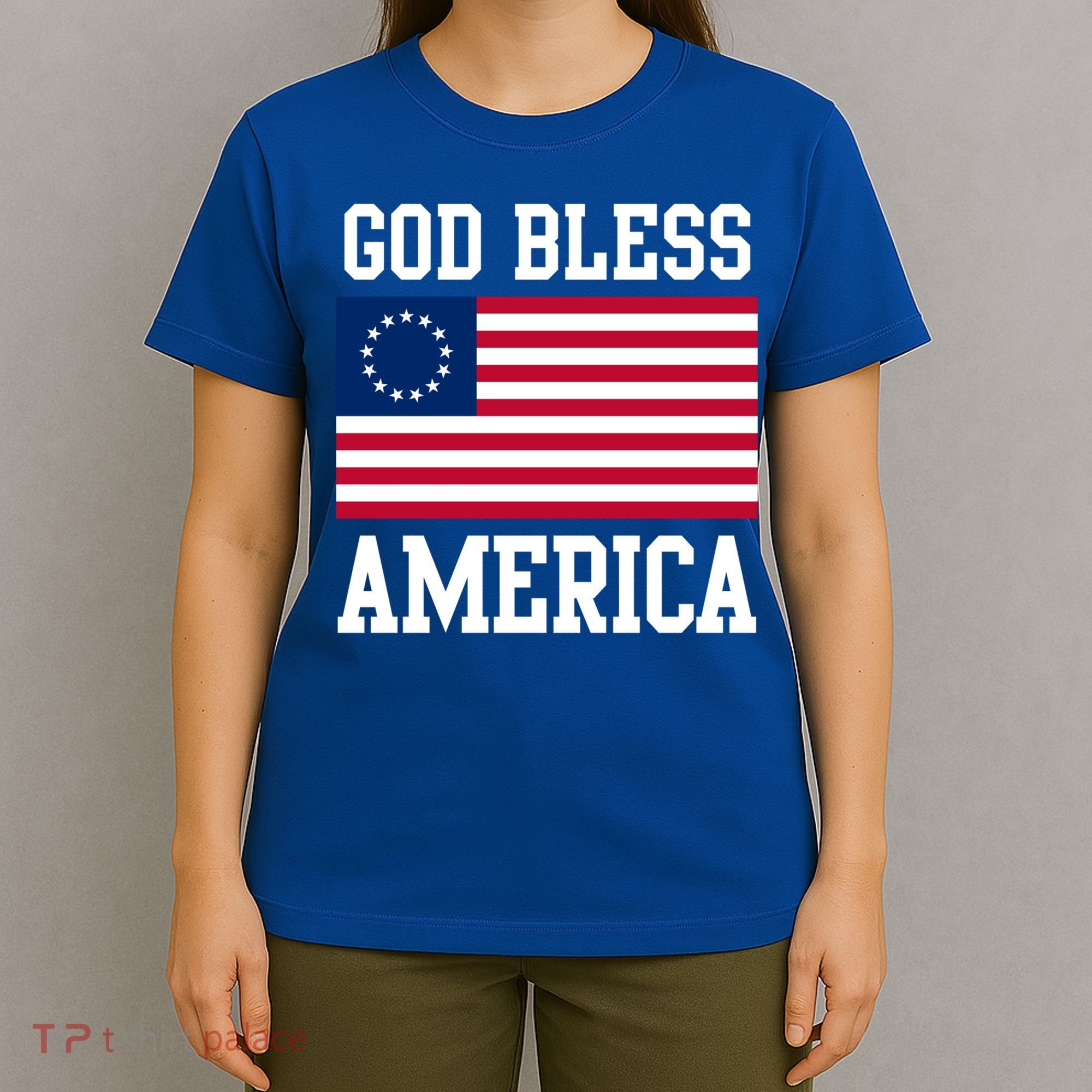 13 Star Flag Usa Betsy Ross God Bless America 4th Of July Gift T-Shirt