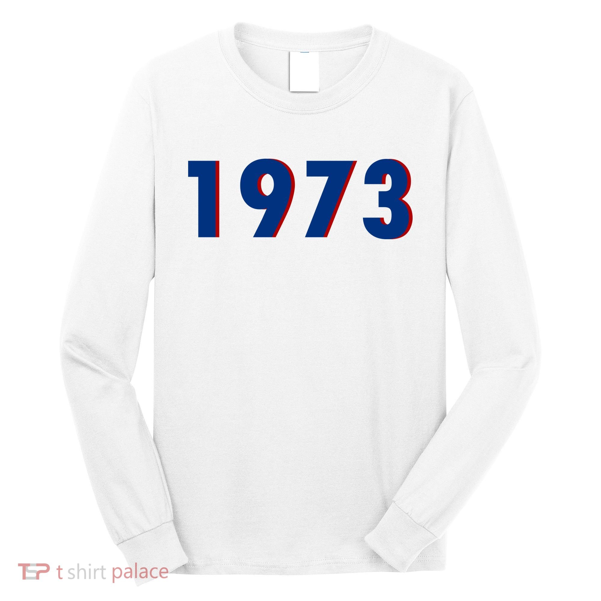 1973 Support Roe V Wade Pro Choice Pro Roe Women's Rights Long Sleeve Shirt