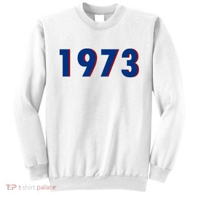 1973 Support Roe V Wade Pro Choice Pro Roe Women's Rights Sweatshirt