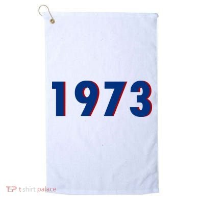 1973 Support Roe V Wade Pro Choice Pro Roe Women's Rights Golf Towel