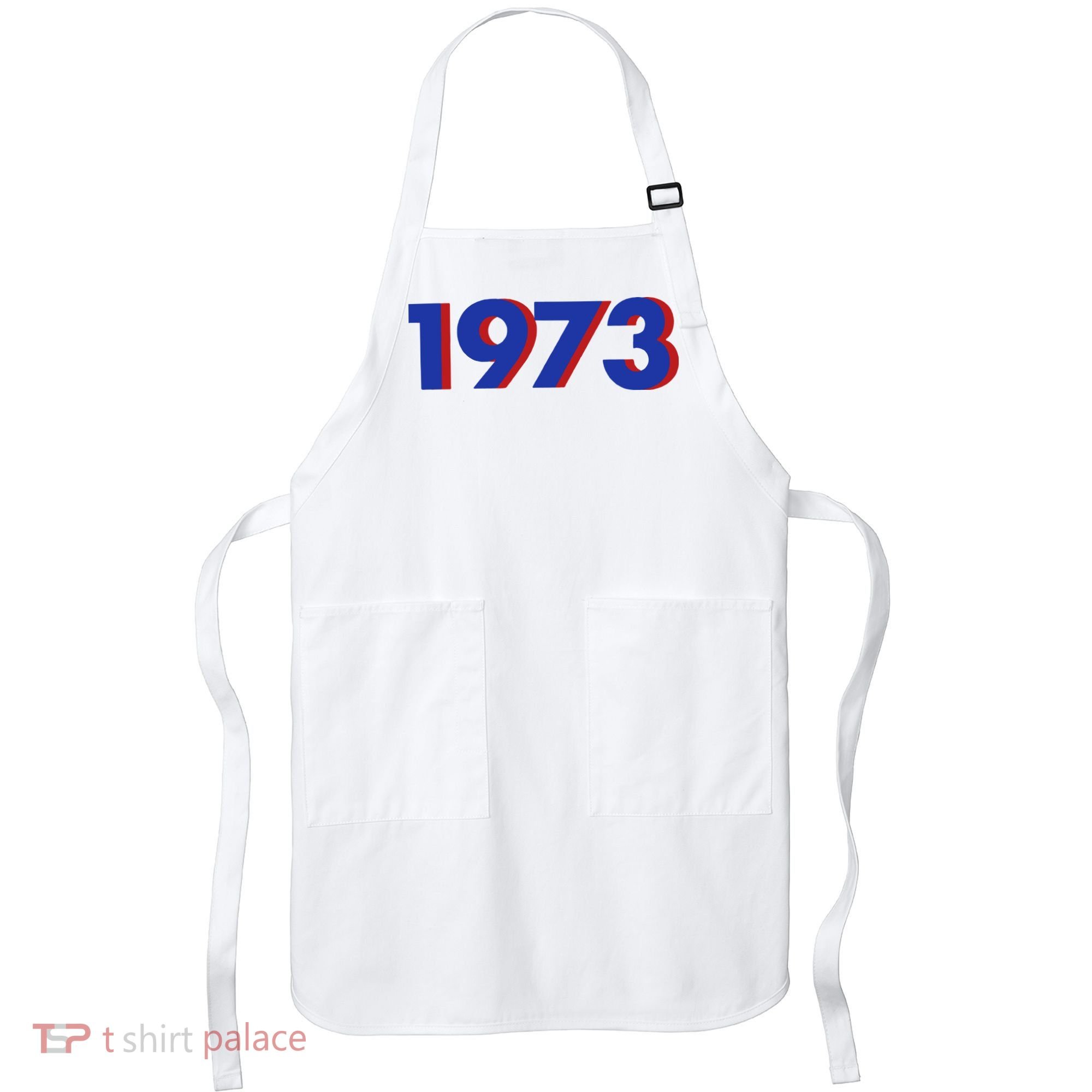 1973 Shirt 1973 Support Roe V Wade, Pro Choice, Protect Roe V Wade, Abortion Rights Are Human Rights Apron