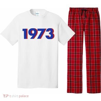 1973 Shirt 1973 Support Roe V Wade, Pro Choice, Protect Roe V Wade, Abortion Rights Are Human Rights Pajama Set