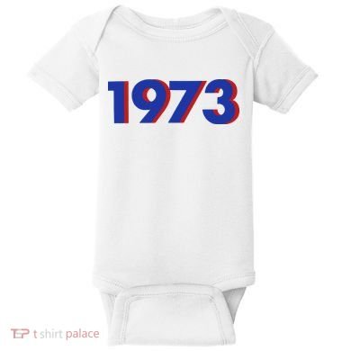 1973 Shirt 1973 Support Roe V Wade, Pro Choice, Protect Roe V Wade, Abortion Rights Are Human Rights Baby Bodysuit