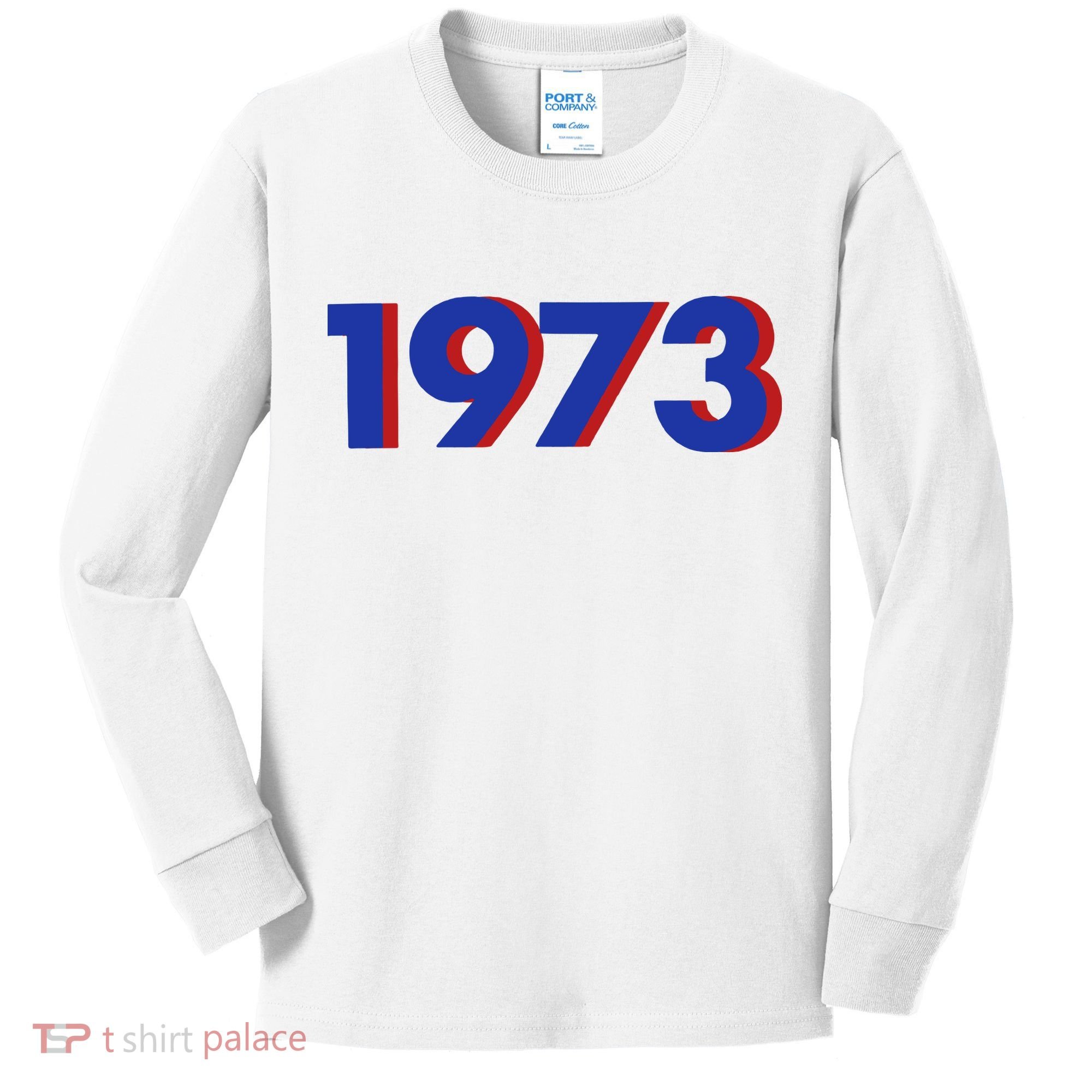 1973 Shirt 1973 Support Roe V Wade, Pro Choice, Protect Roe V Wade, Abortion Rights Are Human Rights Kids Long Sleeve Shirt