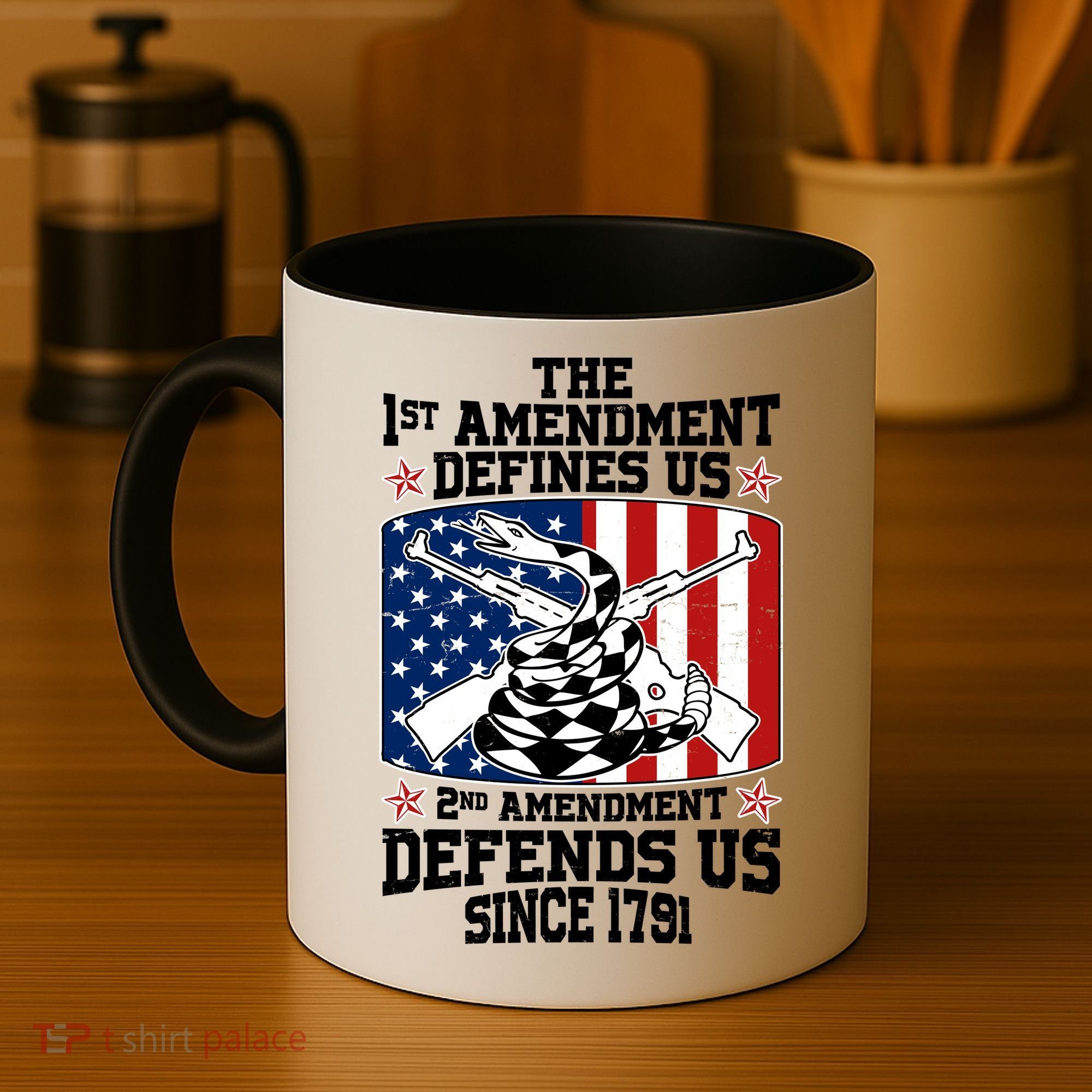 1st Amendment Defines Us 2nd Amendment Defends Us Since 1791 Coffee Mug