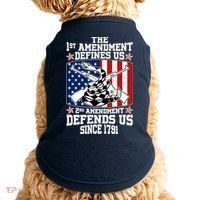1st Amendment Defines Us 2nd Amendment Defends Us Since 1791 Doggie Tank thumb 0