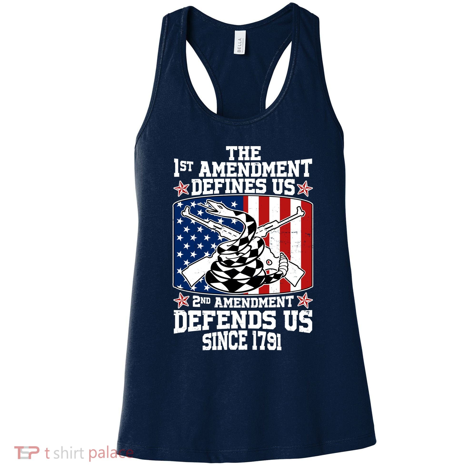 1st Amendment Defines Us 2nd Amendment Defends Us Since 1791 Women's Tank Top