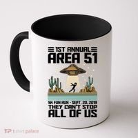 1st Annual Area 51 5k Fun Run Cant Stop Us  Coffee Mug thumb 0