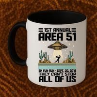 1st Annual Area 51 5k Fun Run Cant Stop Us  Coffee Mug thumb 2