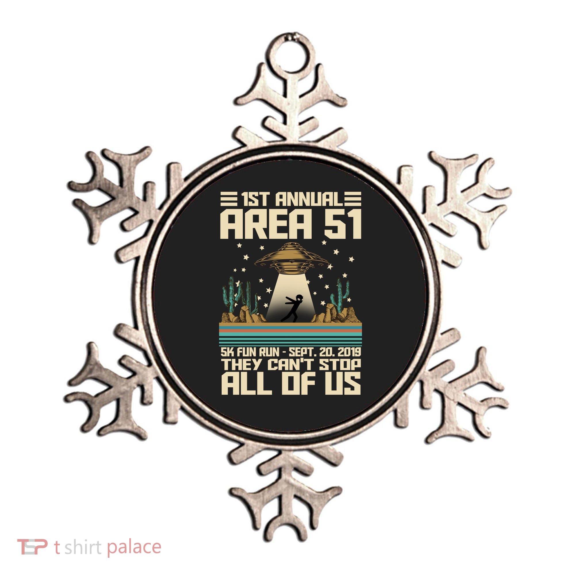 1st Annual Area 51 5k Fun Run Cant Stop Us  Ornament