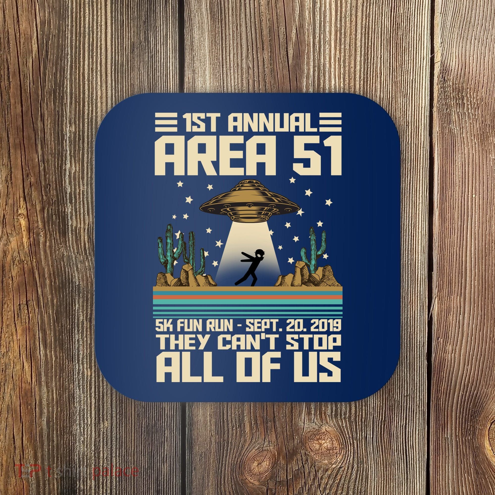 1st Annual Area 51 5k Fun Run Cant Stop Us  Coaster