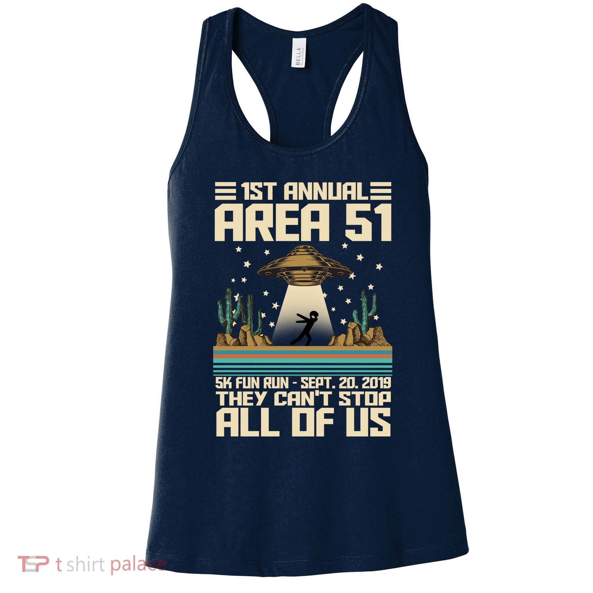 1st Annual Area 51 5k Fun Run Cant Stop Us  Women's Tank Top