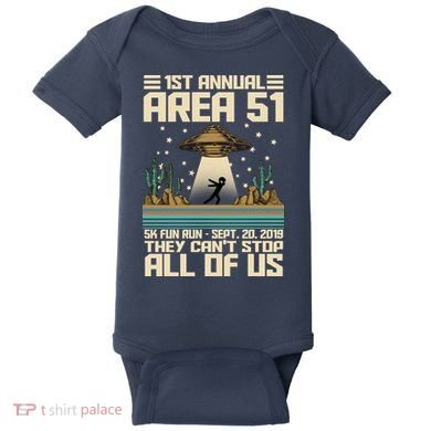 1st Annual Area 51 5k Fun Run Cant Stop Us  Baby Bodysuit