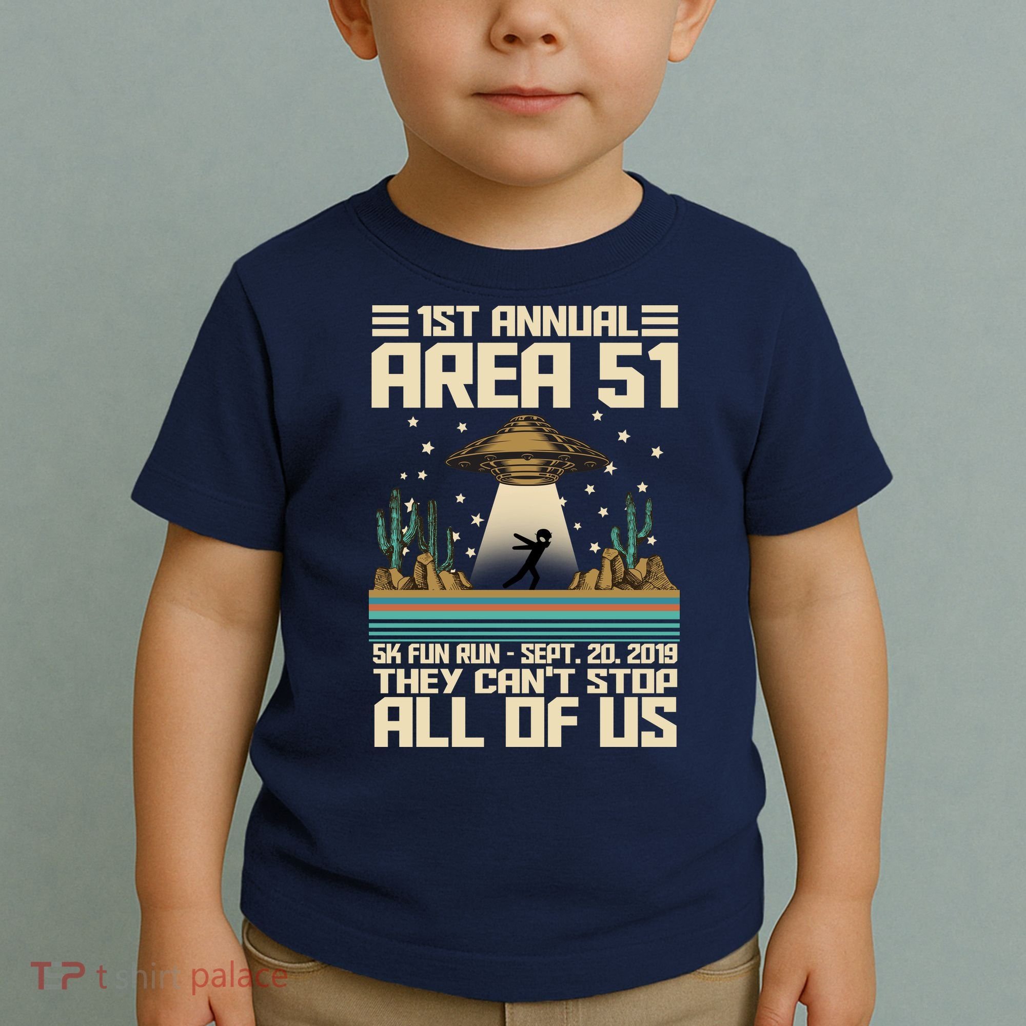 1st Annual Area 51 5k Fun Run Cant Stop Us  Toddler T-Shirt