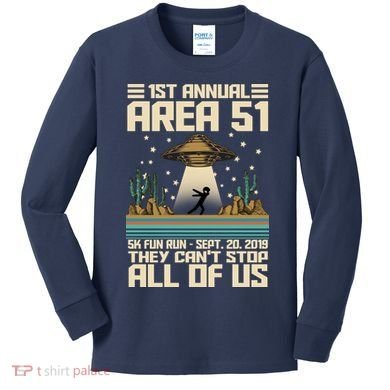 1st Annual Area 51 5k Fun Run Cant Stop Us  Kids Long Sleeve Shirt