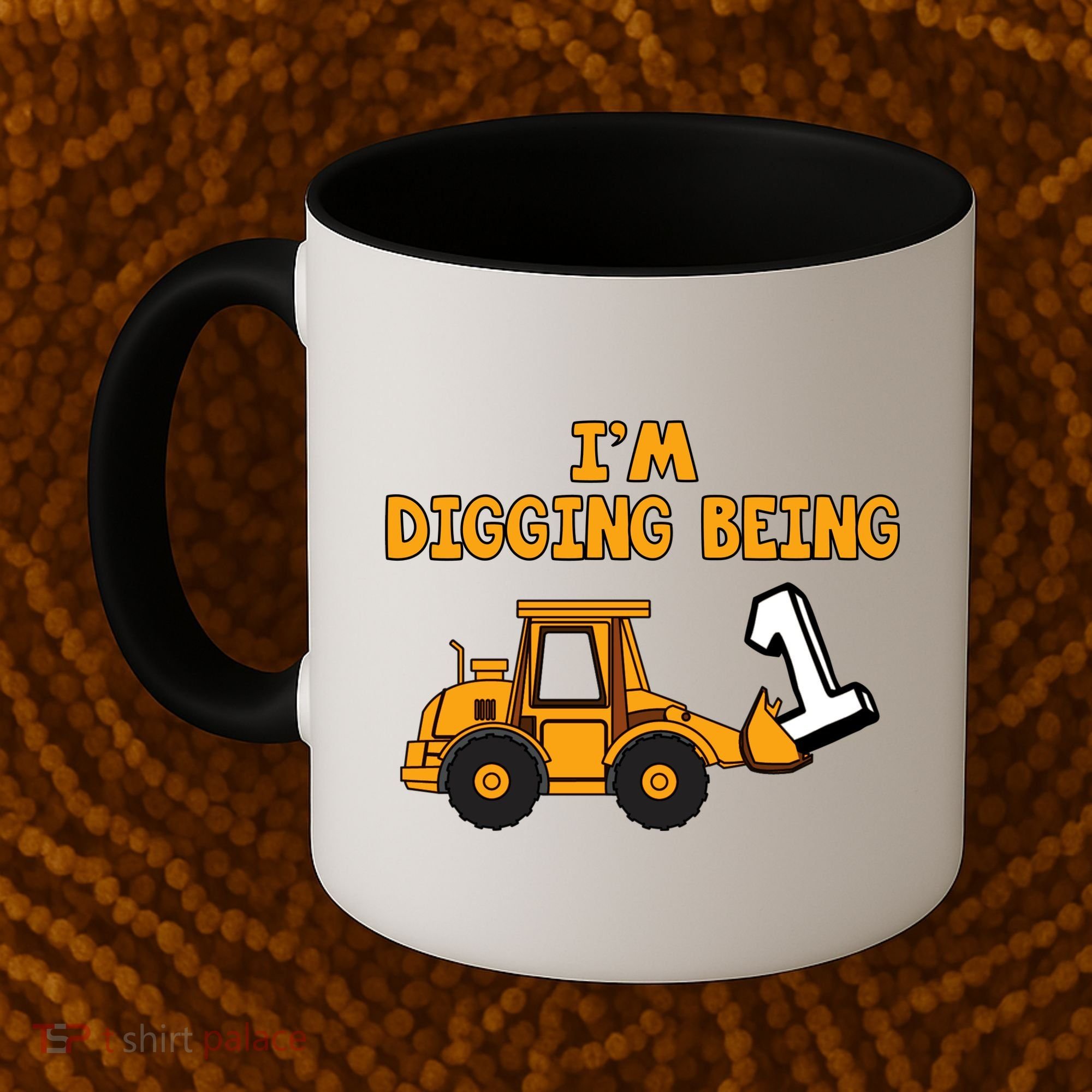 1st Birthday I'm Digging Being One Coffee Mug