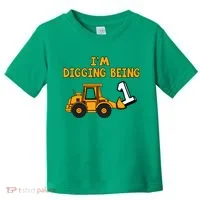 1st Birthday I'm Digging Being One Toddler T-Shirt thumb 0
