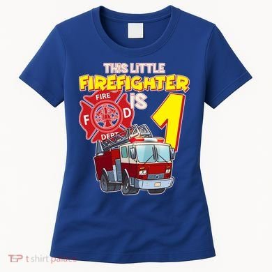 1st Birthday This Little Firefighter Is 1 Women's T-Shirt