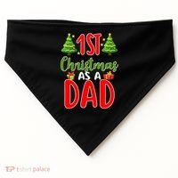 1st Christmas As A Dad USA-Made Doggie Bandana thumb 0