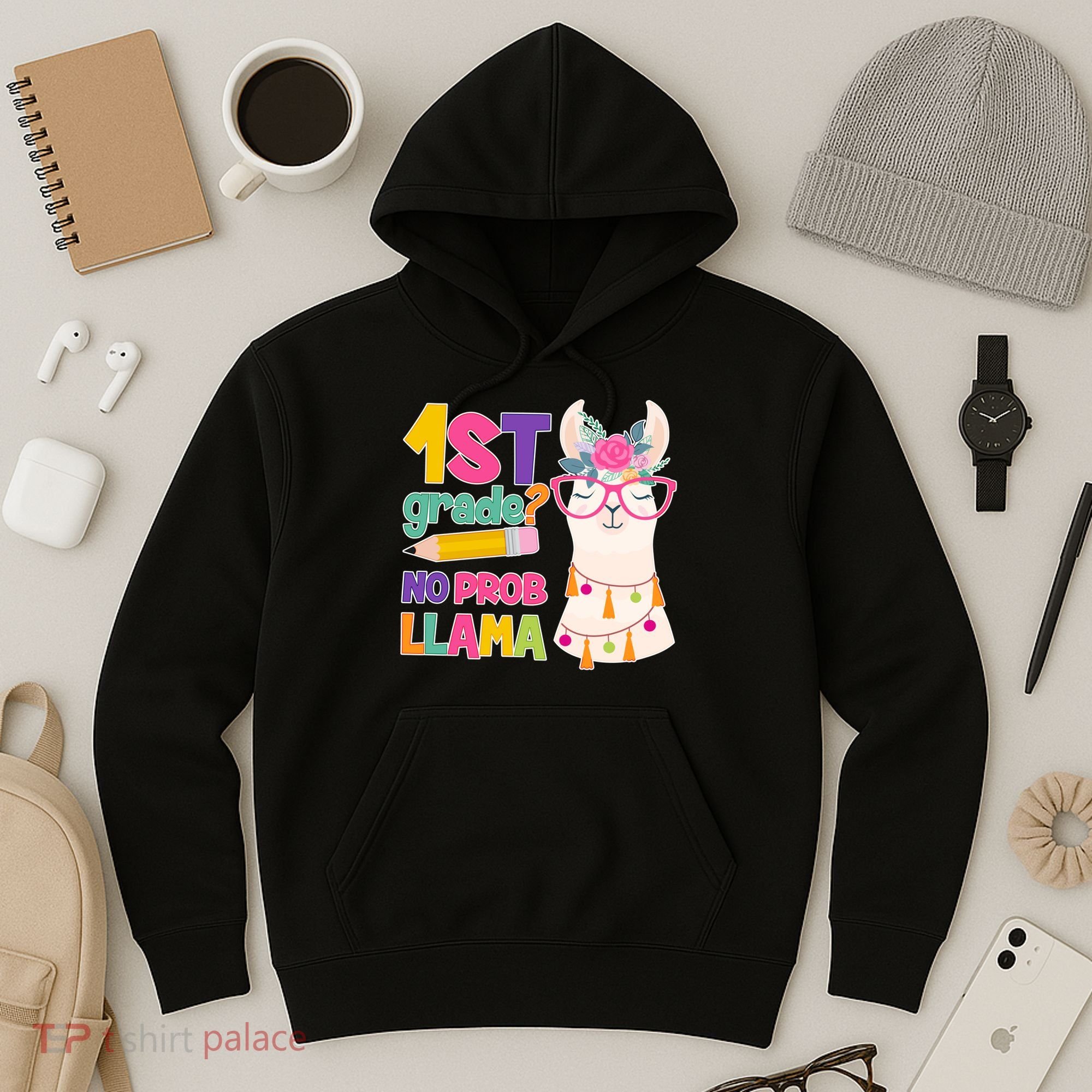 1st Grade? No Prob Llama Hoodie