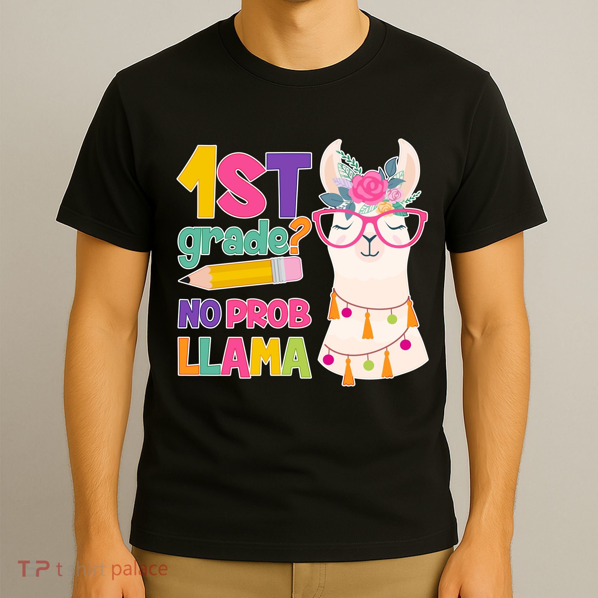 1st Grade? No Prob Llama T-Shirt