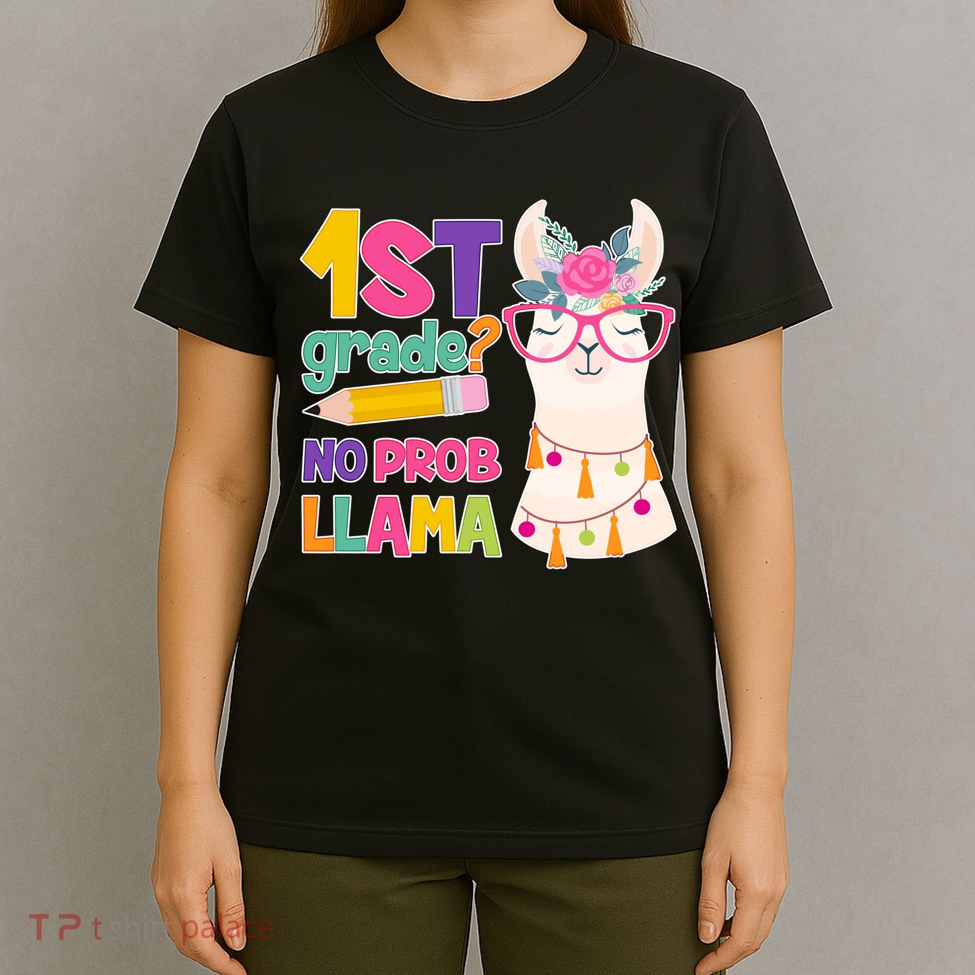 1st Grade? No Prob Llama T-Shirt