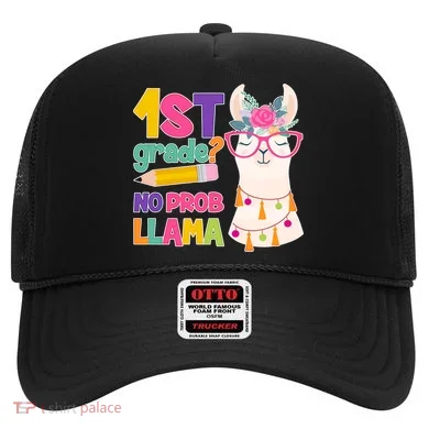 1st Grade? No Prob Llama Hat