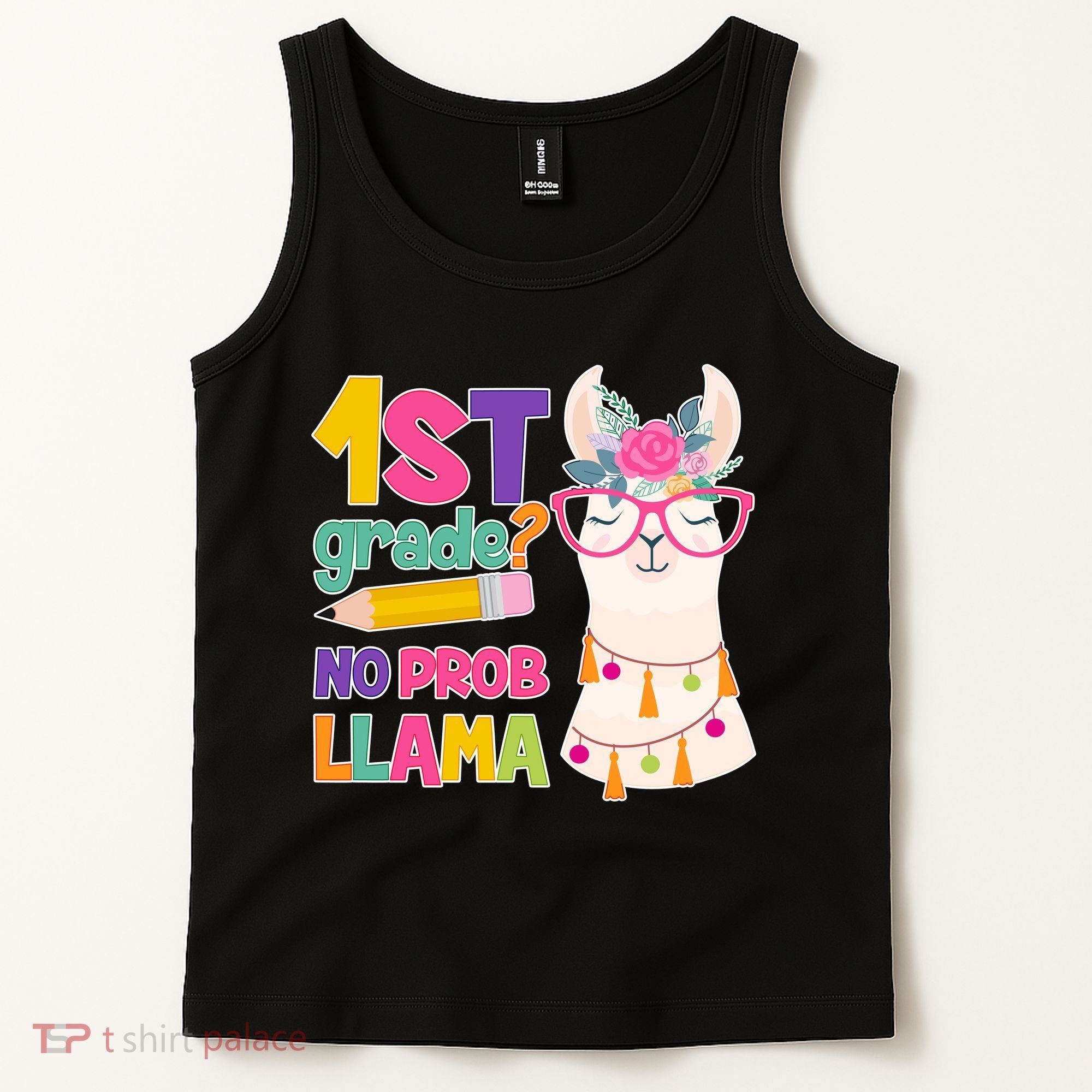 1st Grade? No Prob Llama Tank Top