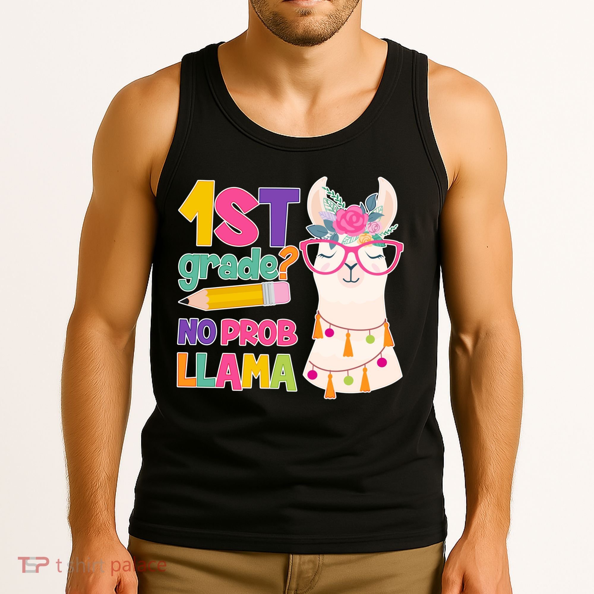 1st Grade? No Prob Llama Tank Top