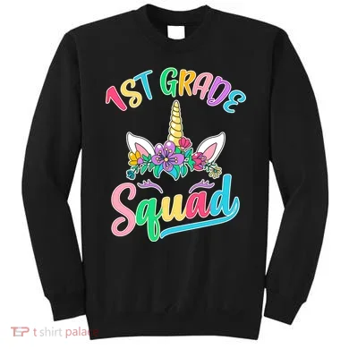 1st Grade Unicorn Squad Sweatshirt