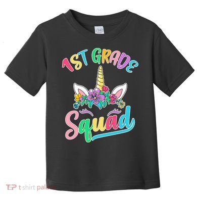 1st Grade Unicorn Squad Toddler T-Shirt