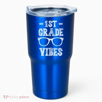 1st Grade Vibes Tumbler