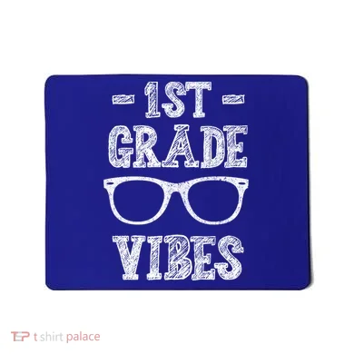 1st Grade Vibes Mousepad