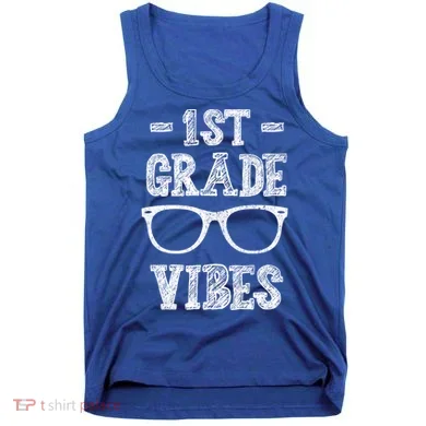 1st Grade Vibes Tank Top
